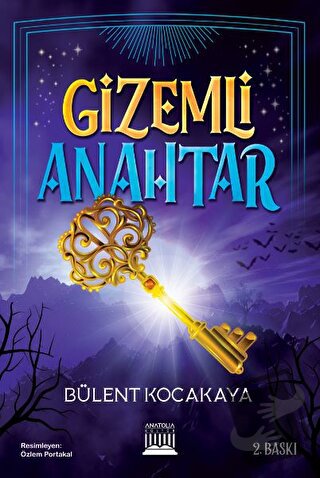 Gizemli Anahtar - Bülent Kocakaya - Anatolia Kitap - Fiyatı - Yorumlar