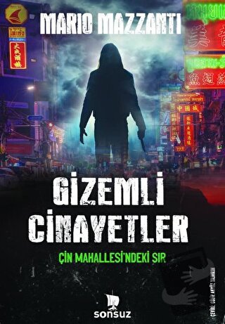 Gizemli Cinayetler - Çin Mahallesi'ndeki Sır - Mario Mazzanti - Sonsuz