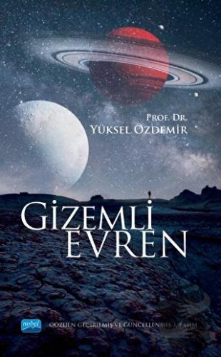 Gizemli Evren - Yüksel Özdemir - Nobel Akademik Yayıncılık - Fiyatı - 