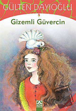 Gizemli Güvercin - Gülten Dayıoğlu - Altın Kitaplar - Fiyatı - Yorumla