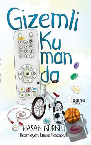 Gizemli Kumanda - Hasan Kürklü - Parya Kitap - Fiyatı - Yorumları - Sa