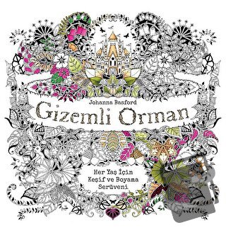 Gizemli Orman - Her Yaş için Keşif ve Boyama Serüveni - Johanna Basfor