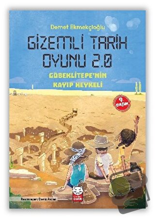 Gizemli Tarih Oyunu 2.0 - Göbeklitepe'nin Kayıp Heykeli - Demet Ekmekç