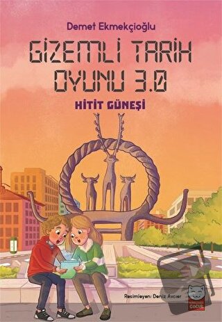 Gizemli Tarih Oyunu 3.0 - Hitit Güneşi - Demet Ekmekçioğlu - Kırmızı K