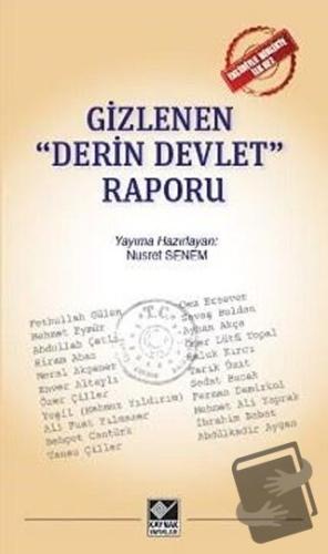 Gizlenen "Derin Devlet" Raporu - Nusret Senem - Kaynak Yayınları - Fiy