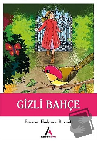 Gizli Bahçe - Frances Hodgson Burnett - Aperatif Kitap Yayınları - Fiy