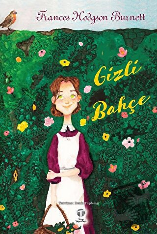 Gizli Bahçe - Frances Hodgson Burnett - Tema Yayınları - Fiyatı - Yoru