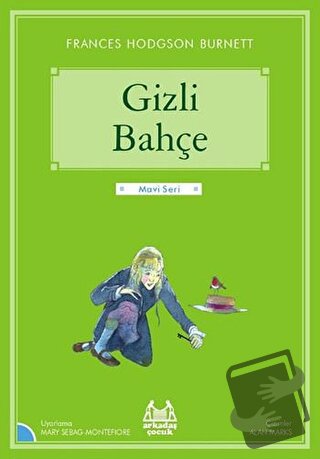 Gizli Bahçe - Frances Hodgson Burnett - Arkadaş Yayınları - Fiyatı - Y