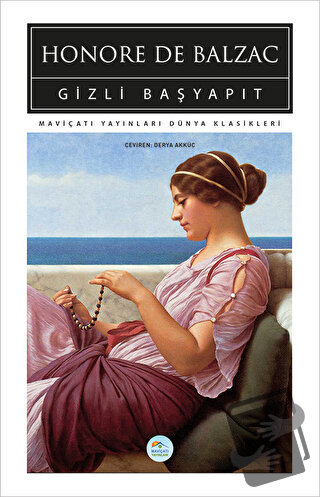 Gizli Başyapıt - Honore de Balzac - Maviçatı Yayınları - Fiyatı - Yoru