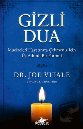 Gizli Dua - Joe Vitale - Pegasus Yayınları - Fiyatı - Yorumları - Satı