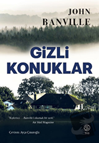 Gizli Konuklar - John Banville - Sia Kitap - Fiyatı - Yorumları - Satı