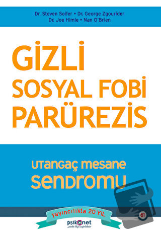 Gizli Sosyal Fobi - Utangaç Mesane Sendromu Parürezis - Steven Soifer 