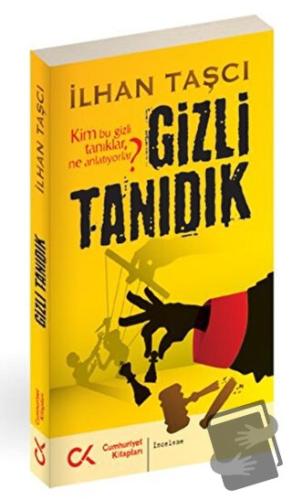 Gizli Tanıdık - İlhan Taşcı - Cumhuriyet Kitapları - Fiyatı - Yorumlar