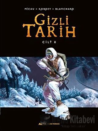 Gizli Tarih Cilt 8 (Ciltli) - Blanchard - Alfa Yayınları - Fiyatı - Yo