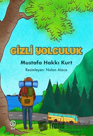 Gizli Yolculuk - Mustafa Hakkı Kurt - Sia Kitap - Fiyatı - Yorumları -