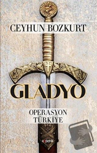 Gladyo - Ceyhun Bozkurt - Kopernik Kitap - Fiyatı - Yorumları - Satın 