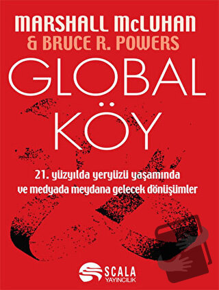 Global Köy - Bruce R. Powers - Scala Yayıncılık - Fiyatı - Yorumları -