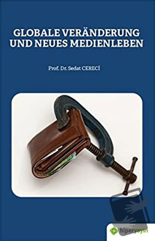 Globale Veranderung Und Neues Medienleben - Sedat Cereci - Hiperlink Y