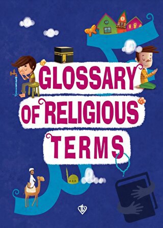 Glossary of Religious Terms (Dini Terimler Sözlüğü) İngilizce - Amine 