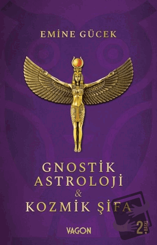 Gnostik Astroloji Kozmik Şifa - Emine Gücek - Vagon Kitap - Fiyatı - Y