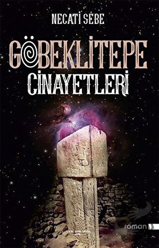 Göbeklitepe Cinayetleri - Necati Sebe - Sokak Kitapları Yayınları - Fi