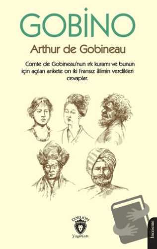 Gobino Comte de Gobineaunun Irk Kuramı ve Bunun İçin Açılan Ankete On 