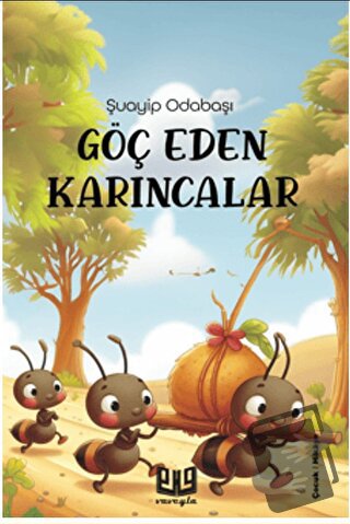 Göç Eden Karıncalar - Şuayip Odabaşı - Kitap Müptelası Yayınları - Fiy