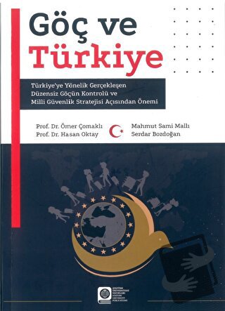 Göç ve Türkiye - Kolektif - Atatürk Üniversitesi Yayınları - Fiyatı - 