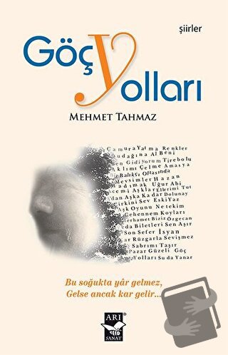 Göç Yolları - Mehmet Tahmaz - Arı Sanat Yayınevi - Fiyatı - Yorumları 