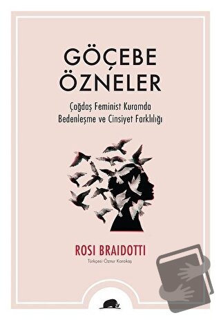 Göçebe Özneler - Rosi Braidotti - Kolektif Kitap - Fiyatı - Yorumları 