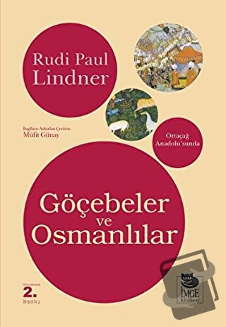 Göçebeler ve Osmanlılar - Rudi Paul Lindner - İmge Kitabevi Yayınları 