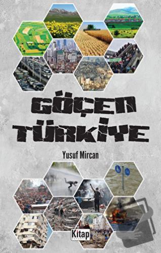 Göçen Türkiye - Yusuf Mircan - Kitap Dünyası Yayınları - Fiyatı - Yoru