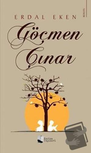 Göçmen Çınar - Erdal Eken - Karina Yayınevi - Fiyatı - Yorumları - Sat