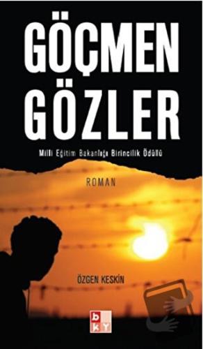 Göçmen Gözler - Özgen Keskin - Babıali Kültür Yayıncılığı - Fiyatı - Y