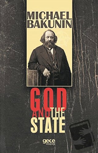 God And The State - Michael Bakunin - Gece Kitaplığı - Fiyatı - Yoruml