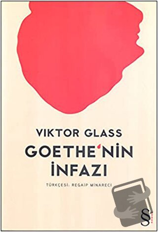 Goethe’nin İnfazı - Viktor Glass - Everest Yayınları - Fiyatı - Yoruml