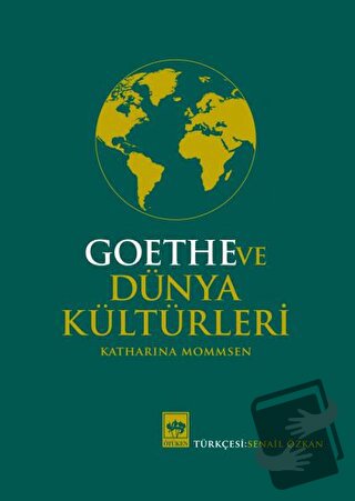 Goethe ve Dünya Kültürleri - Katharina Mommsen - Ötüken Neşriyat - Fiy