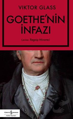 Goethe'nin İnfazı - Viktor Glass - İş Bankası Kültür Yayınları - Fiyat