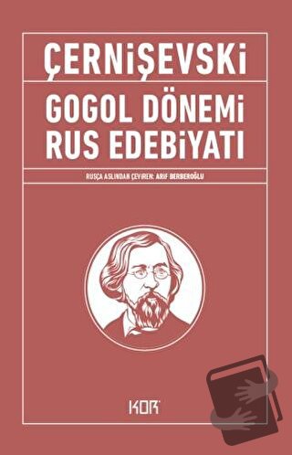 Gogol Dönemi Rus Edebiyatı - Nikolay Çernişevski - Kor Kitap - Fiyatı 