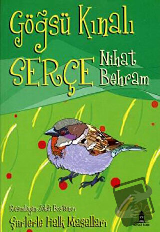 Göğsü Kınalı Serçe - Nihat Behram - Büyülü Fener Yayınları - Fiyatı - 