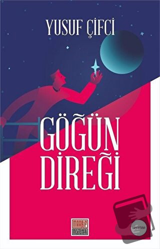 Göğün Direği - Yusuf Çifci - Maarif Mektepleri - Fiyatı - Yorumları - 