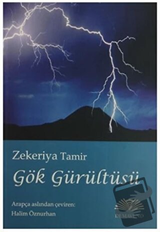 Gök Gürültüsü - Zekeriya Tamir - Demavend Yayınları - Fiyatı - Yorumla