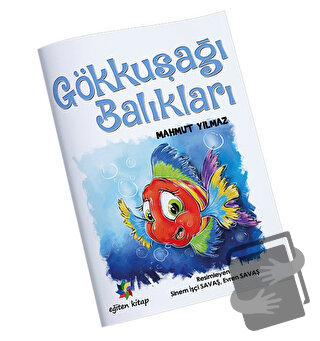 Gökkuşağı Balıkları - Mahmut Yılmaz - Eğiten Kitap - Fiyatı - Yorumlar