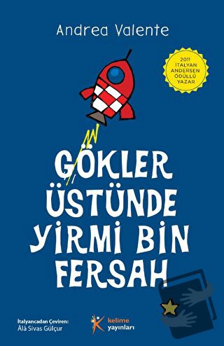 Gökler Üstünde Yirmi Bin Fersah - Andrea Valente - Kelime Yayınları - 