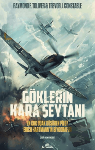 Göklerin Kara Şeytanı - Raymond F. Toliver - Kronik Kitap - Fiyatı - Y