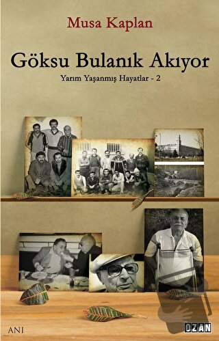 Göksu Bulanık Akıyor - Musa Kaplan - Ozan Yayıncılık - Fiyatı - Yoruml