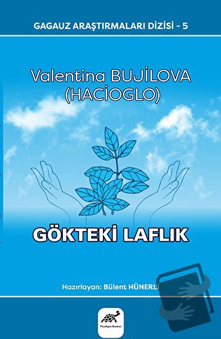 Gökteki Laflık - Valentina Bujilova (Hacioglo) - Paradigma Akademi Yay