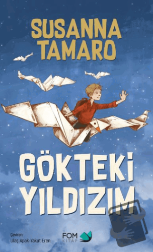 Gökteki Yıldızım - Susanna Tamaro - FOM Kitap - Fiyatı - Yorumları - S