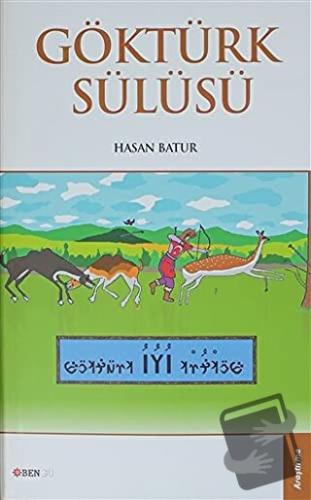 Göktürk Sülüsü - Hasan Batur - Bengü Yayınları - Fiyatı - Yorumları - 