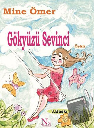 Gökyüzü Sevinci - Mine Ömer - Neziher Yayınları - Fiyatı - Yorumları -